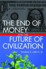 The end of money and the future of civilisation.jpg